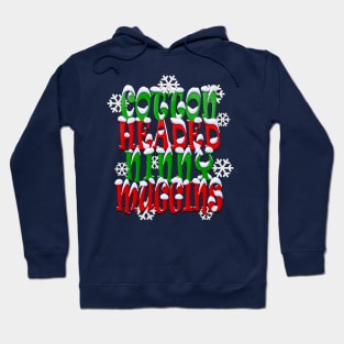 Cotton Headed Ninny Muggins Hoodie